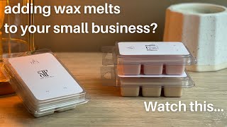 HOW TO ADD THE RIGHT WAX MELTS TO YOUR BUSINESS  dont overthink it [upl. by Ynahteb]