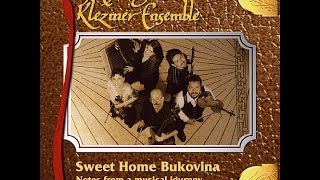 The Chicago Klezmer Ensemble  Sweet Home Bukovina Full Album [upl. by Hermia]