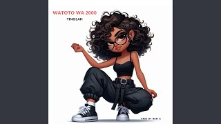 Watoto wa 2000 [upl. by Anivahs451]