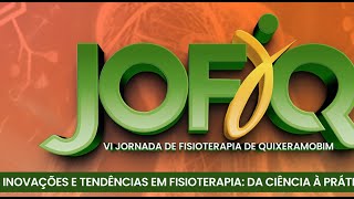 VI JORNADA DE FISIOTERAPIA DE QUIXERAMOBIM [upl. by Eidorb]