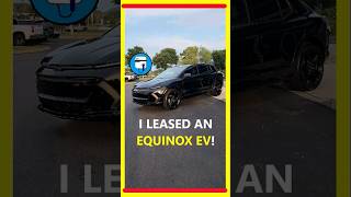 I Leased An Equinox EV [upl. by Wawro263]