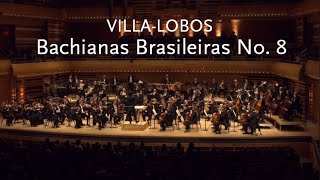 Bachianas Brasileiras No 8 • VillaLobos • Montreal Symphony Orchestra [upl. by Wanda]