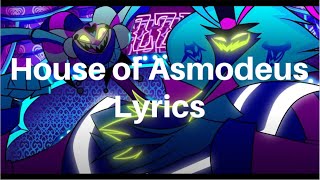 House of Asmodeus  Lyrics  Helluva Boss [upl. by Llebana898]