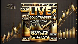 Live Gold XAUUSD Trading – Effective Scalping Strategy  Real Money and Real Results 241028 4 [upl. by Tepper973]