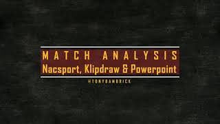 Football Match Analysis Presentation with Nacsport Basic Plus Kilpdraw and Powerpoint [upl. by Ahtael]