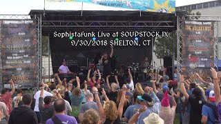 Sophistafunk Live at SOUPSTOCK IX 9302018 SHELTON CT [upl. by Allina]