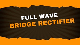 Full wave bridge rectifier Analog Electronics1 Lecture27  Brainbox [upl. by Nirot]