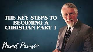 David Pawsons Sermon  The Key Steps to Becoming a Christian part 1 The Way of Salvation [upl. by Otsenre110]