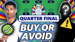 PLAYERS TO BUY ✅ AND AVOID ⚠️ FOR THE QUARTER FINALS  EURO 2024 FANTASY TIPS STRATEGY ADVICE [upl. by Siegel827]