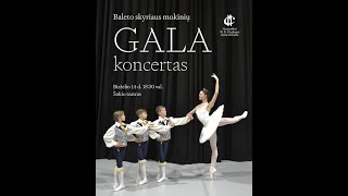 Baleto skyriaus GALA koncertas [upl. by Anidnamra]