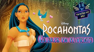 COLORES EN EL VIENTO  POCAHONTAS DISNEY KaraOke HD [upl. by Aisetra]