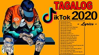 Hits Tagalog Tiktok With Lyrics 2020 ❤️ Nonstop OPM Tagalog Love Songs Playlist With Lyrics [upl. by Ahsaetan]