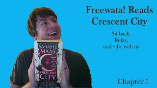 Crescent City Chapter 1 Freewata Book Club [upl. by Ahpla]