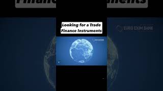 Trade Finance Instruments  Euro Exim Bank [upl. by Giddings657]