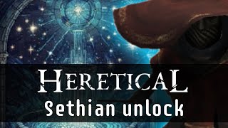 Heretical  Sethian Unlock Guide Eye for an Eye Stars Below prophecies [upl. by Ijok222]