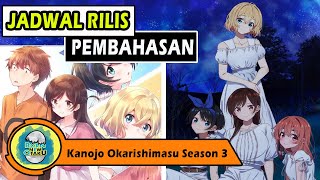 Kanojo Okarishimasu Season 3 Kapan Rilis Ini Jadwal Resminya [upl. by Doscher]