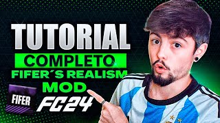 TUTORIAL COMPLETO DESCARGAR INSTALAR amp UTILIZAR el MOD MÁS COMPLETO de FC 24  FIFER REALISM MOD ✅ [upl. by Eornom357]