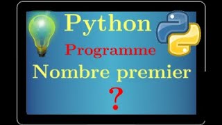 Python Nombre Premier [upl. by Zantos]