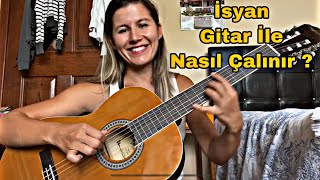 İsyan Şarkısı Gitar  Yeni Bir Ritim Öğrenelim 🎸 [upl. by Enybor]