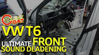 The Ultimate VW T6 Front Sound Deadening Upgrade [upl. by Vish]