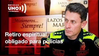 Policías obligados a ir a retiros espirituales en Lazos de Amor Mariano [upl. by Sion237]