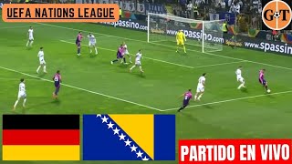 ⚽ALEMANIA VS BOSNIA HERZEGOVINA EN VIVO ⚽ UEFA Nations League  Liga A  Jornada 5 🌎GRANEGA [upl. by Goff56]