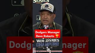 Dodgers Manager Dave Roberts on Winning 2024 World Series Yankees [upl. by Arezzini]