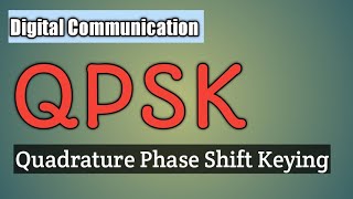 QPSKQuadrature Phase Shift Keying  Digital Communication [upl. by Lada]