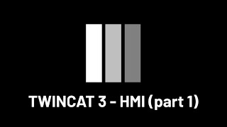 TwinCAT 3 HMI part 1 [upl. by Nort]