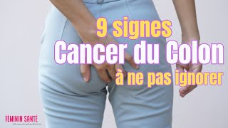 Ne Jamais Ignorer Ces Symptômes Précoces De Cancer Du Côlon  les 9 signes alarmants [upl. by Inalan222]