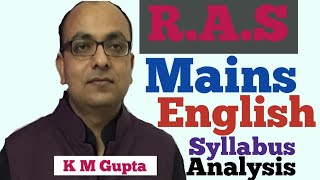 RAS Mains English Syllabus Analysis  Complete Syllabus Analysis By K M Gupta [upl. by Morissa]