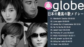 globe シングルコレクション② 紅白 人気曲 JPOP BEST ヒットメドレー 邦楽 最高の曲のリスト 11 [upl. by Notnroht695]