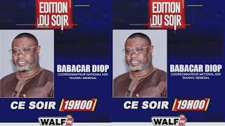 Édition Du Soir du Mercredi 25 Septembre 24 invité BABACAR DIOP CN ADK TAXAWU SENEGAL Sur Walf Tv [upl. by Keffer101]