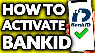 How To Activate Bankid on New Phone 2024 [upl. by Arlyne]