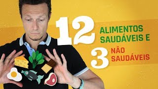 12 Alimentos Ótimos Para Emagrecer e 3 Péssimos [upl. by Siuqramed]