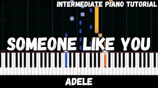 Adele  Someone Like You Intermediate Piano Tutorial [upl. by Maffei385]