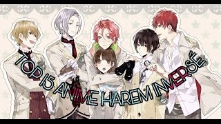 TOP 15 HAREM INVERSÉ ANIME [upl. by Hakon]