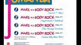 Jomanda  Make My Body Rock Sweet 7quot Mix [upl. by Sanfourd]