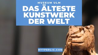 LÖWENMENSCH  das älteste Kunstwerk der Welt aus dem Stosszahn eines Mammut 🦣  im Museum Ulm [upl. by Ayotahs589]