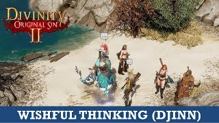 Wishful thinking Quest All rewards Divinity Original Sin 2 [upl. by Rehpotsrik]