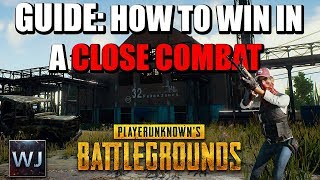 GUIDE HOW TO WIN in CLOSE COMBAT  PLAYERUNKNOWNs BATTLEGROUNDS PUBG [upl. by Carr544]