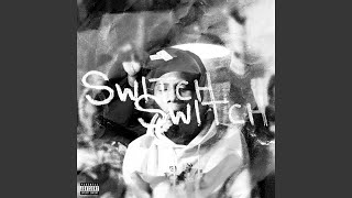 Switch Switch [upl. by Upton]