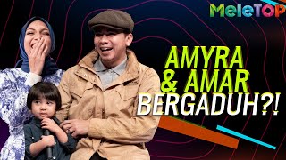 Amyra Rosli bergaduh dengan Amar Baharin  MeleTOP  Anaqi  Neelofa amp Nabil [upl. by Ernaldus]