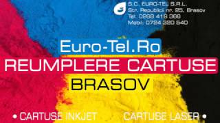 EuroTel Reumplere Cartuse Imprimanta Brasov [upl. by Mandal]