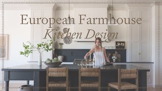 European Farmhouse Kitchen Design [upl. by Jodoin]