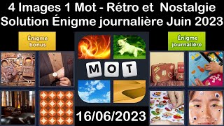 4 Images 1 Mot  Retro et Nostalgie  16062023  Solution Énigme Journalière  Juin 2023 [upl. by Dnarud861]