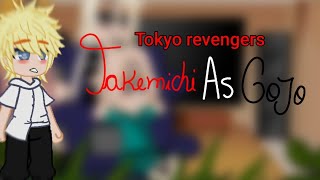 Tokyo revengers React to Takemichi as gojoREACT [upl. by Anoirb]