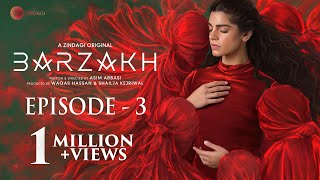 BARZAKH  EPISODE 3  FAWAD KHAN SANAM SAEED SALMAN SHAHID [upl. by Yecrad]