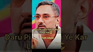 😞Honey Singh Daru Pine K Bad honeysingh lallantop shorts TheLallantop YoYoHoneySingh [upl. by Gus485]