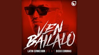 Ven Báilalo feat Diego Coronas [upl. by Assillem]